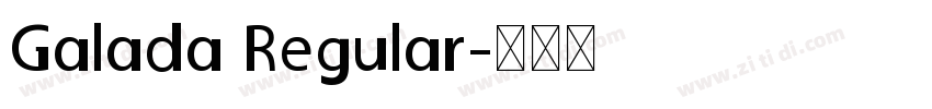 Galada Regular字体转换